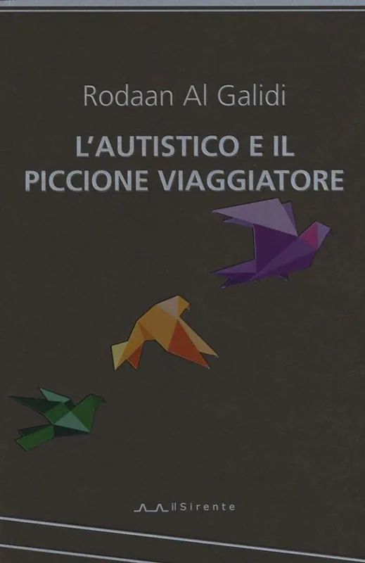 L‘autistico ed il piccione viaggiatore Ordina Subito