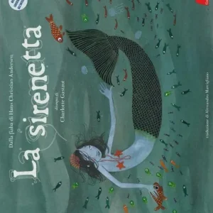 La sirenetta. Ediz. illustrata Prezzo Ridotto
