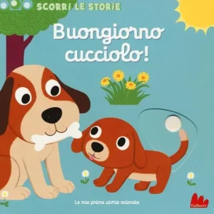 Buongiorno cucciolo! Scorri le storie. Ediz. illustrata Spedizione Espresso