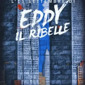L‘11 settembre di Eddy il ribelle Occasione