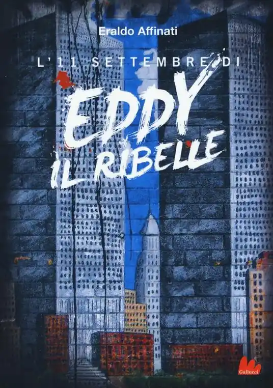 L‘11 settembre di Eddy il ribelle Occasione