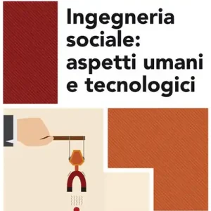 Prezzo Ridotto Ingegneria sociale. Aspetti umani e tecnologici