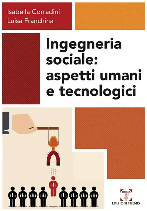 Prezzo Ridotto Ingegneria sociale. Aspetti umani e tecnologici