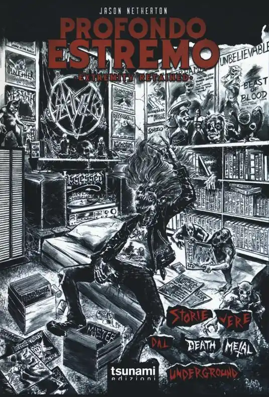 Offerta Limitata Profondo estremo. Storie vere dal death metal underground