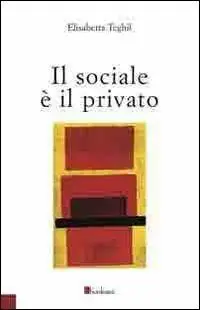 Il sociale è il privato Acquista Ora