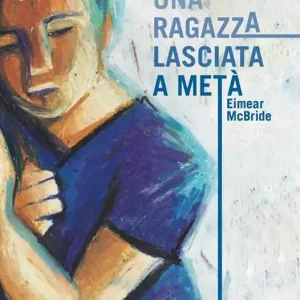 Affare Una ragazza lasciata a metà