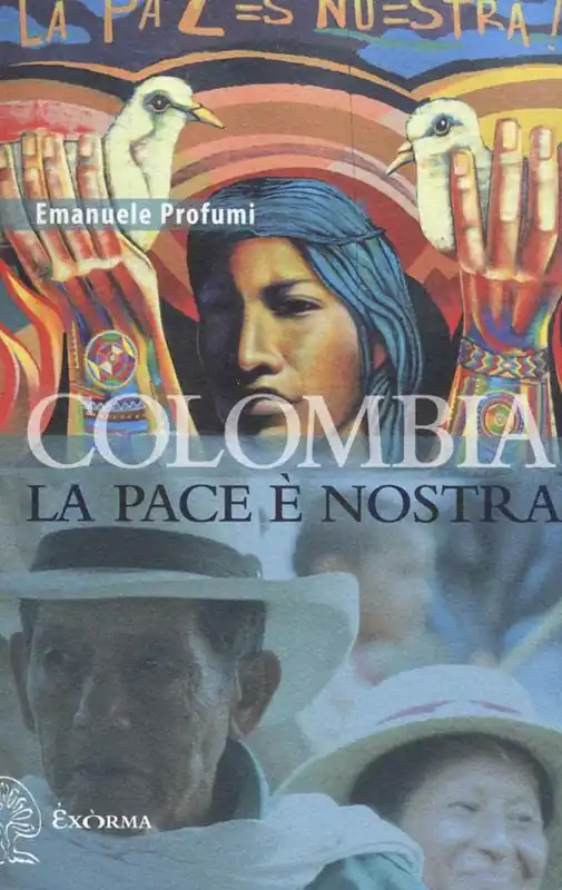 Colombia. La pace è nostra Sconto