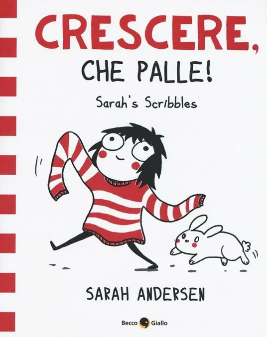 Soddisfatti O Rimborsati Sarah‘s Scribbles. Crescere, che palle!. Vol. 1