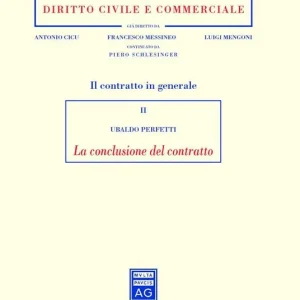 Il contratto in generale. Vol. 2 La conclusione del contratto. Prezzo Ridotto