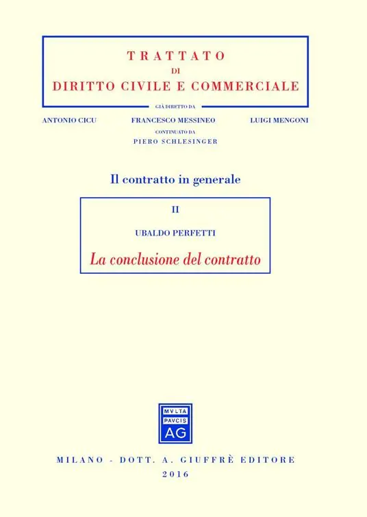 Il contratto in generale. Vol. 2 La conclusione del contratto. Prezzo Ridotto