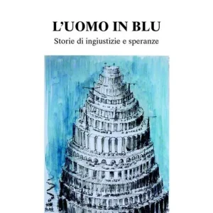 L‘uomo in blu. Ediz. illustrata Prezzo Basso