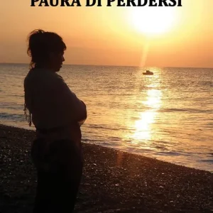 Di Tendenza Paura di perdersi