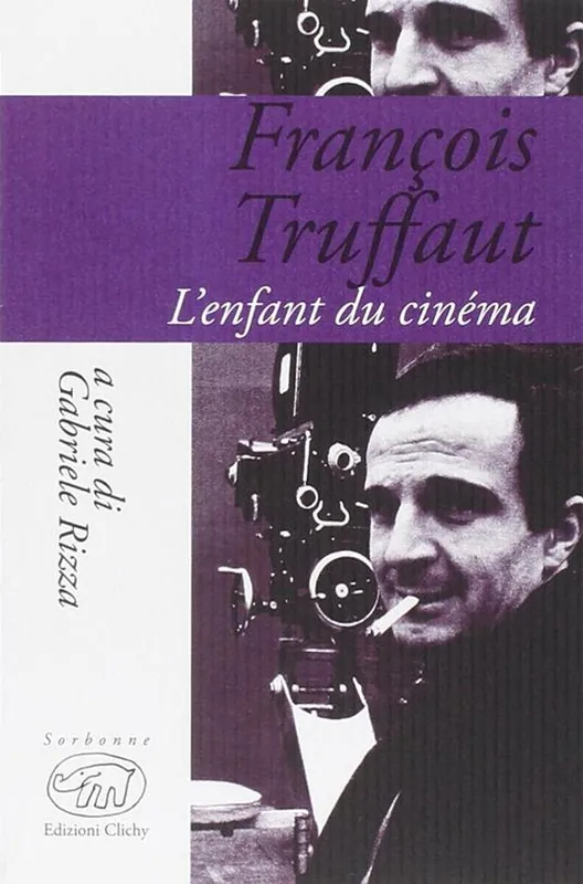 François Truffaut. L‘enfant du cinema Prezzo Ridotto