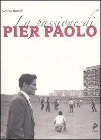 La passione di Pierpaolo Più Venduto
