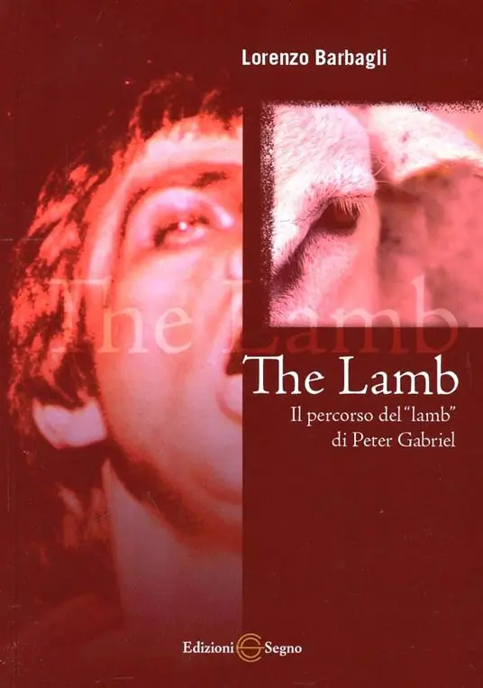 The lamb. Il percorso del «lamb» di Peter Gabriel Prezzo Di Fabbrica