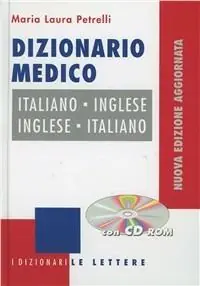 Soddisfatti O Rimborsati Dizionario medico italiano-inglese, inglese-italiano. Ediz. bilingue. Con CD-ROM