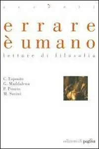 Più Venduto Errare è umano. Letture di filosofia