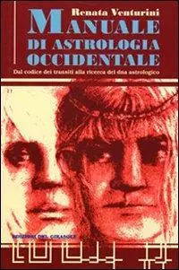 Manuale di astrologia occidentale Ultime Pezzi