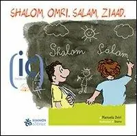 Offerta Limitata Shalom, Omri. Salam, Ziaad. Ediz. illustrata
