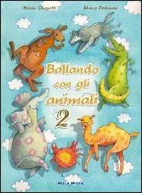 Ballando con gli animali 2. Con CD Audio Compra Online