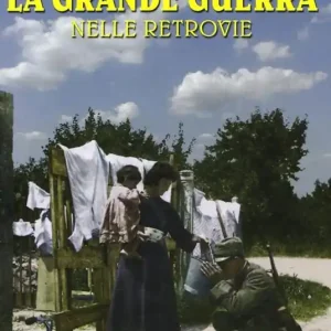 Affare La grande guerra nelle retrovie