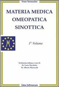Materia medica omeopatica sinottica. Vol. 1 Ultimissimo Modello
