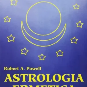 Astrologia ermetica. Vol. 2 Astrologia e biografia Spedizione Espresso