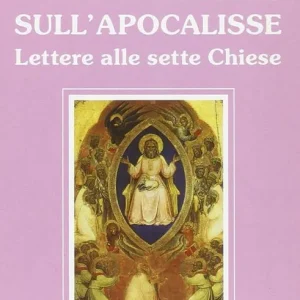 Promozione Esclusiva Considerazioni sull‘apocalisse. Lettere alle sette Chiese