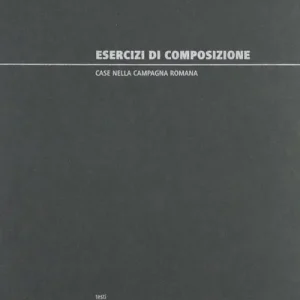 Esercizi di composizione. Case nella campagna romana Sconto