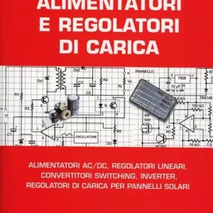 Alimentatori e regolatori di carica. Alimentatori AC/DC, regolatori lineari, convertitori switching, inverter, regolatori di carica per pannelli solari Consegna Rapida
