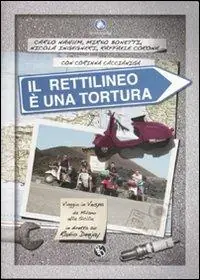Il rettilineo è una tortura. Viaggio in Vespa da Milano alla Sicilia in diretta su Radio Deejay Occasione