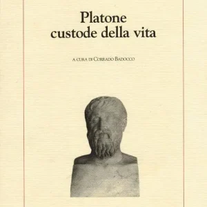 Più Venduto Platone custode della vita. La concezione platonica della educazione e della selezione la sua importanza per la nostra epoca