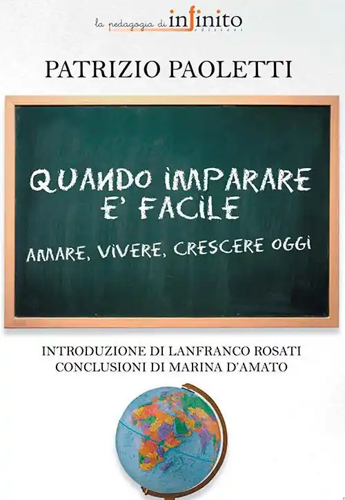 Quando imparare è facile. Amare, vivere, crescere oggi Pagamento Sicuro