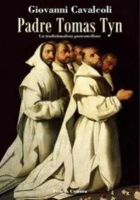 Padre Tomas Tyn. Un tradizionalista postconciliare Promo Stagionale