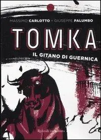 Tomka. Il gitano di Guernica A Buon Prezzo