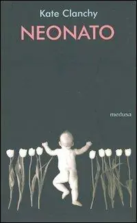 Sconto Neonato. Poesie scelte