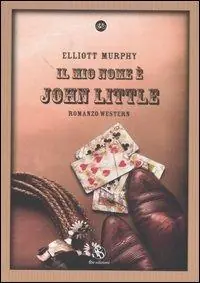 Novità Il mio nome è John Little