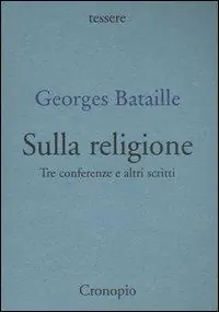 Sulla religione. Tre conferenze e altri scritti Novità