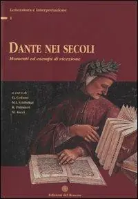 Economico Dante nei secoli. Momenti ed esempi di ricezione