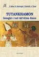 Tutankhamon. Immagini e testi dell‘ultima dimora Ordina Subito