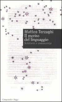 Il merito del linguaggio. Scrittura e conoscenza Offerta Del Giorno