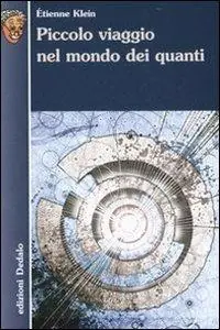 Consegna Rapida Piccolo viaggio nel mondo dei quanti
