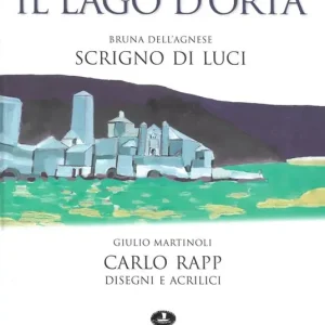 Lago d‘Orta. Scrigno di luci. Ediz. illustrata Offerta Del Giorno