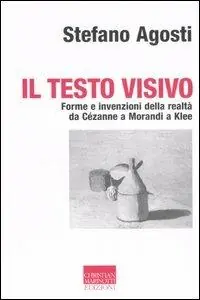 Promo Stagionale Il testo visivo. Forme e invenzioni della realtà da Cézanne a Morandi a Klee