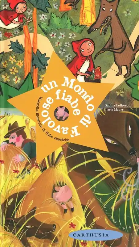 Offerta Speciale Un mondo di favolose fiabe. Raccolta illustrata di fiabe classiche