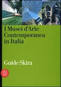 I musei d‘arte contemporanea in Italia. Ediz. illustrata Offerta