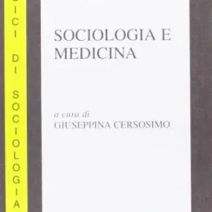Ordina Subito Sociologia e medicina