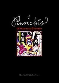 Solo Oggi Il Pinocchio di Francesco Musante