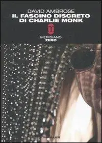 Il fascino discreto di Charlie Monk Super Prezzo