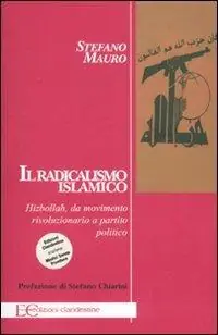 Reso Gratuito Il radicalismo islamico. Hizbollah da movimento rivoluzionario a partito politico